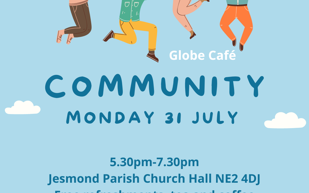 31st July Globe Event – “Community”