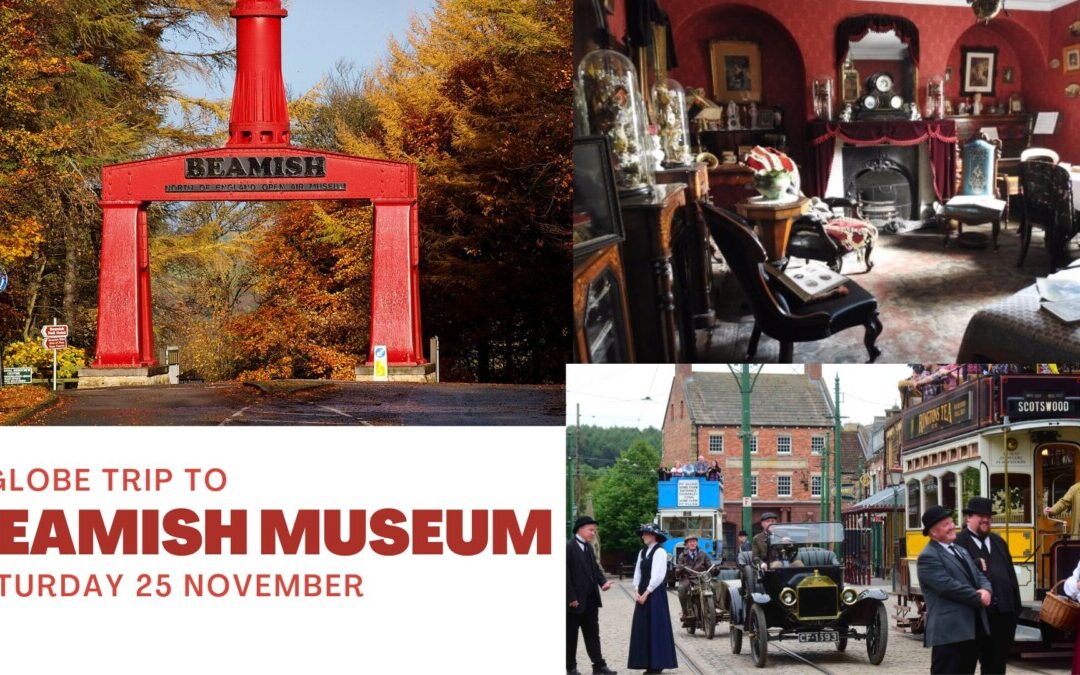 Trip to Beamish Museum – Saturday 25 November