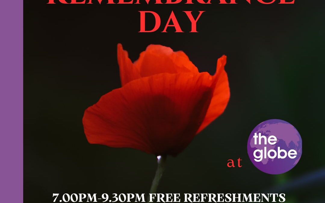 Celebrating Remembrance Day at Globe – 13th November