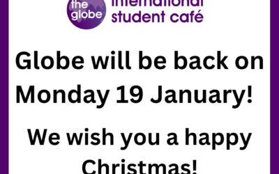 Globe back on Monday 19th January